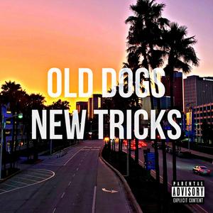 Old Dog New Tricks (Explicit)