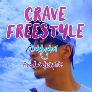 Crave FreeStyle (feat. Eduardo LV) [Explicit]