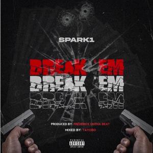 BREAK'EM (Explicit)