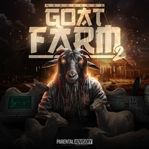 Goat Farm 2 (Explicit)