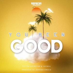 You Been Good (feat. Xay Hill) (Radio Edit)