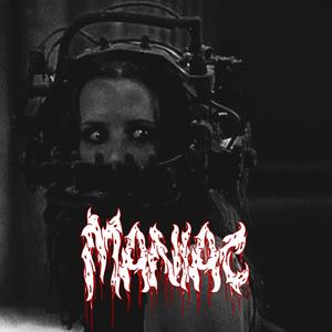 MANIAC (Explicit)