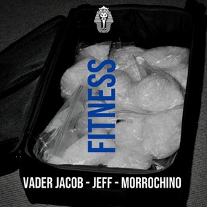 Fitness (feat. Jeff & Morrochino)