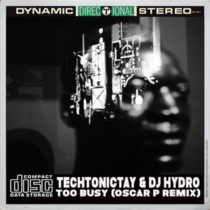 Too Busy (Oscar P NY 2 Dtroit Dub)