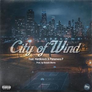 City of Wind (feat. Hardknock, Panamera P & Bozack Morris) (Explicit)