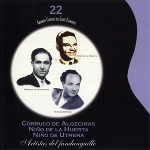 Grandes Clásicos del Cante Flamenco, Vol. 22: Artistas del Fandanguillo