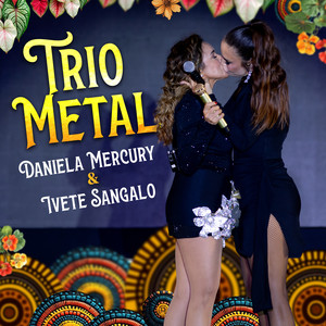 Trio Metal (Ao Vivo na Apoteose)