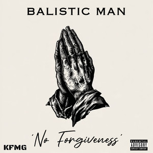 No Forgiveness (Explicit)