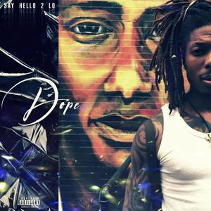 Dope (Explicit)