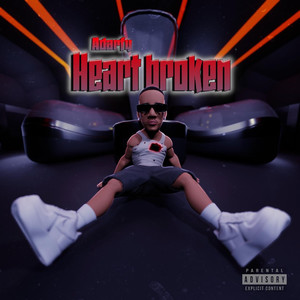 Heart Broken (Explicit)