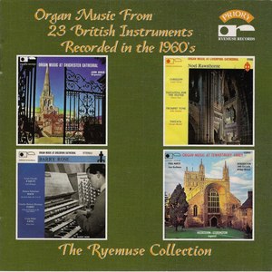 The Ryemuse Collection: Organ Music from 23 British Instruments