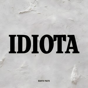 Idiota