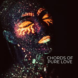 Chords of Pure Love (Harmonies for the Soul's Awakening)