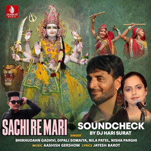 Sachi Re Mari (Sound Check)