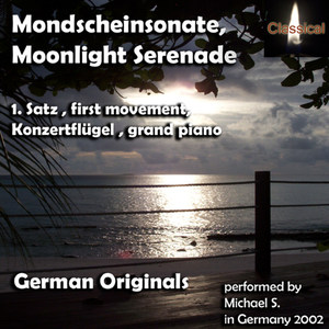 Mondscheinsonate , Moonlight Serenade(1. Movement , 1. Satz)