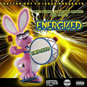 Energized (feat. Hev Da Legend & Trifln) [Explicit]