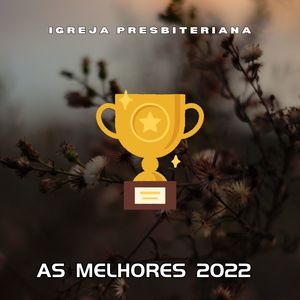 As Melhores 2022