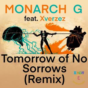 Tomorrow of No Sorrows (feat. Xverzez)