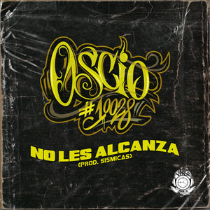 No Les Alcanza (Explicit)