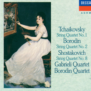 Tchaikovsky: String Quartet No.1 / Borodin: String Quartet No.2 / Shostakovich: String Quartet No.8