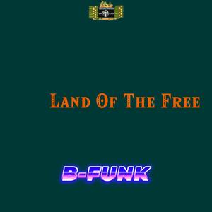 Land Of The Free