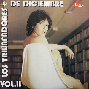 Los Triunfadores De Diciembre, Vol. 2