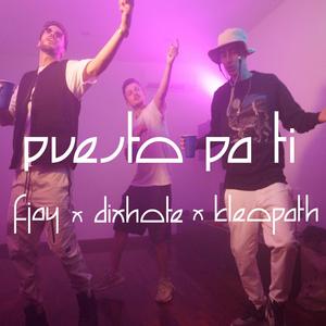 Puesto Pa Ti (feat. Kleopath & Dixhote)