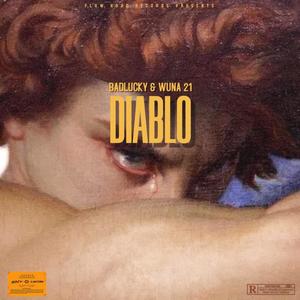 Diablo (feat. BADLUCKY & WUNA21)