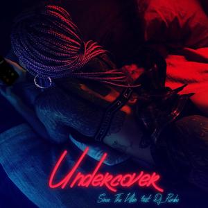 Undercover (feat. DJ Pumba) [Explicit]