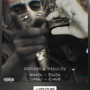 Şimali - Cənub (feat. RADMAN) (Explicit)