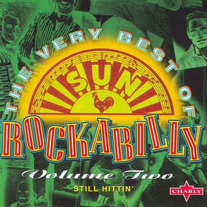 The Very Best Of Sun Rockabilly, Vol. 2