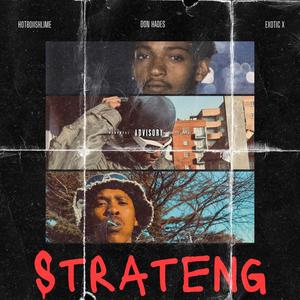 STRATENG (feat. Don Hades & EXOTIC X) (Explicit)