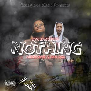 Nothing(feat. RTN Dbl) (Explicit)