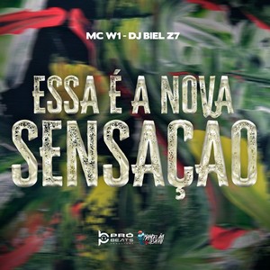 Essa é a Nova Sensação
