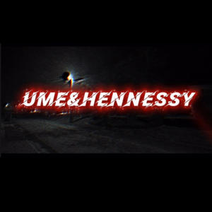 UME&HENNESSY (Explicit)