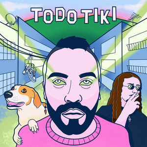 Todo tiki mixtape (Explicit)