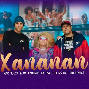 Xananan (Explicit)