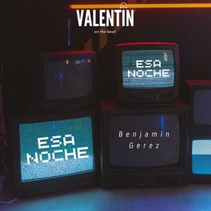 Esa Noche (feat. Benjamin Gerez)