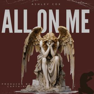All On Me (feat. Captain UK) (Explicit)