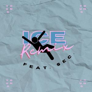 ice(feat. Sec.) (Remix|Explicit)