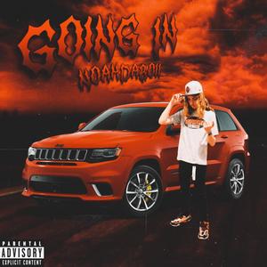 Going In (Explicit)