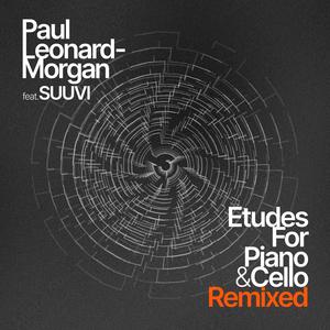 Etudes for Piano & Cello No.7 (feat. SUUVI) (Remixed)