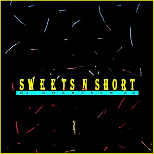 Sweets N Short