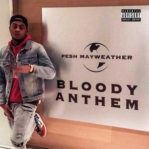 BLOODY ANTHEM (Explicit)