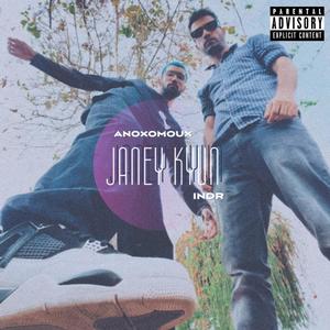 Jane Kyun (Ek Raat) (feat. Indr) (Explicit)
