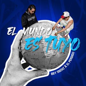 El Mundo Es Tuyo (feat. ElPerdido)