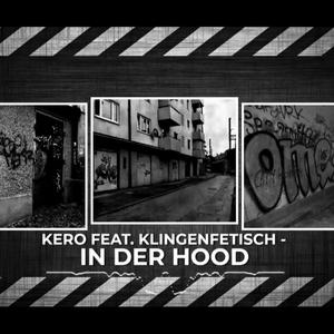 In der Hood (feat. Kero) (Explicit Version|Explicit)
