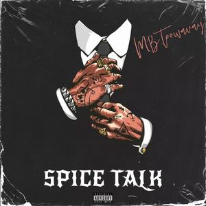 Spice Talk (Explicit)