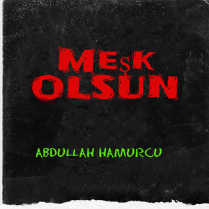 MEŞK OLSUN