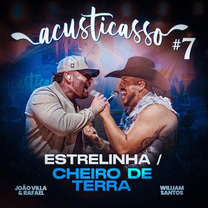 Estrelinha / Cheiro de Terra (Acusticasso #7)